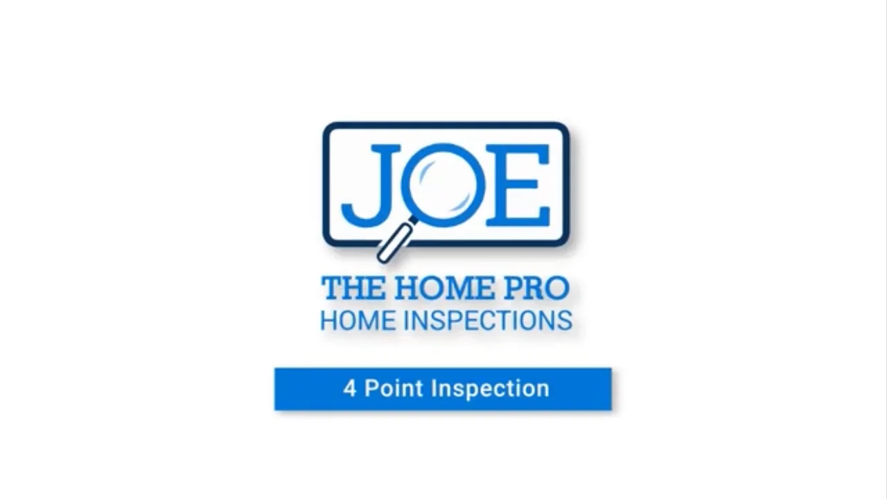 4-Point Inspection — Joe the Home Pro